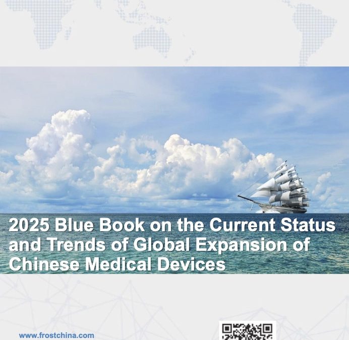 Current Status and Trends of Global Expansion of Chinese Medical Devices